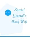 Image for Special General&#39;s Aloof Wife