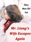 Image for Mr. Liang&#39;s Wife Escapes Again