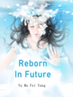 Image for Reborn In Future