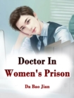 Image for Doctor In Women&#39;s Prison