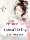 Image for Prince So Tantalizing