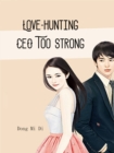 Image for Love-hunting CEO Too Strong