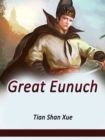 Image for Great Eunuch