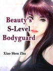 Image for Beauty&#39;s S-Level Bodyguard