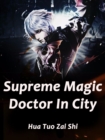 Image for Supreme Magic Doctor In City