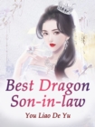 Image for Best Dragon Son-in-law