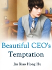 Image for Beautiful CEO&#39;s Temptation