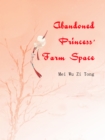 Image for Abandoned Princess&#39; Farm Space