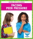 Image for Facing Peer Pressure