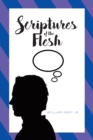 Image for Scriptures of the Flesh