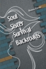 Image for Soul Sister Survival Backroads