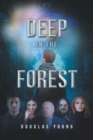 Image for Deep in the Forest