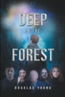 Image for Deep In The Forest