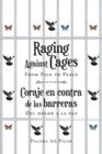 Image for Raging Against Cages From Pain to Peace Coraje en contra de las barreras del dolor a la paz