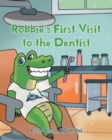 Image for Robbie&#39;s First Visit to the Dentist
