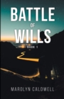 Image for Battle Of Wills : Book 1