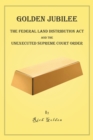 Image for Golden Jubilee: The Federal Land Distribution Act and The Unexecuted Supreme Court Order
