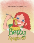 Image for Betty Spaghetti