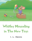 Image for Whitley Mouseling in The New Toys