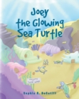 Image for Joey the Glowing Sea Turtle