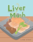 Image for Liver Mush