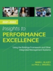 Image for Insights to Performance Excellence 2021-2022 : Using the Baldrige Framework and Other Integrated Management Systems