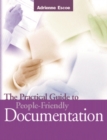 Image for The Practical Guide to People-friendly Documentation