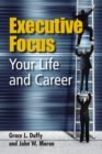 Image for Executive focus: your life and career