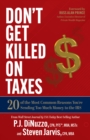 Image for Don&#39;t get killed on taxes  : 20 of the most common reasons you&#39;re sending too much money to the IRS