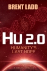 Image for Hu 2.0: Humanity&#39;s Last Hope