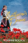 Image for Catherine’s Dream : A Story of Spirit and Courage