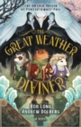 Image for The Great Weather Diviner : The Untold Origin of Punxsutawney Phil