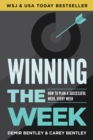 Image for Winning the Week : How to Plan a Successful Week, Every Week
