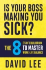 Image for Is Your Boss Making You Sick?