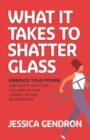 Image for What It Takes to Shatter Glass