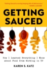 Image for Getting Sauced : How I Learned Everything I Know About Food From TV