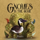 Image for Gnomes in the Home
