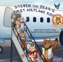 Image for Steven the Bear’s First Airplane Ride