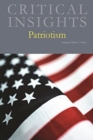 Image for Critical Insights: Patriotism