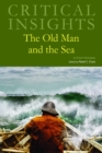 Image for Critical Insights: The Old Man and the Sea