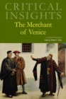 Image for Critical Insights: The Merchant of Venice