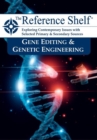 Image for Reference Shelf: Gene Editing &amp; Genetic Engineering