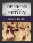 Image for Opinions Throughout History: Mental Health