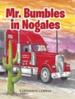 Image for Mr. Bumbles in Nogales