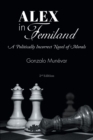 Image for Alex in Femiland: A Politically Incorrect Novel of Morals