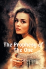 Image for Prophesy of The One