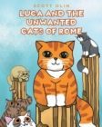Image for Luca and the Unwanted Cats of Rome