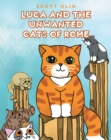 Image for Luca and the Unwanted Cats of Rome
