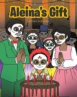 Image for Aleina&#39;s Gift