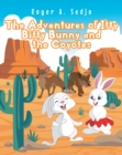 Image for Adventures of Itty Bitty Bunny and the Coyotes